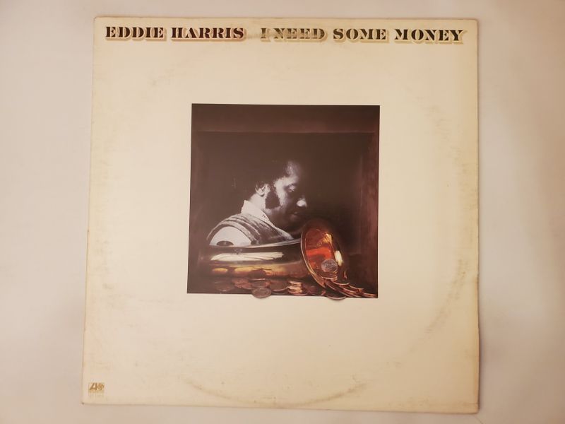 Eddie Harris I Need Some Money vinyl record